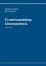 Martin Schirra, Matthias Schmidt - Formelsammlung Elektrotechnik