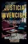 Marcelo Palacios - Justicia Invencible