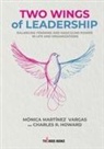 Charles R. Howard, Mónica Martínez Vargas - Two Wings of Leadership