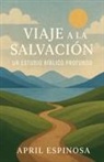 April Espinosa - Viaje a la Salvación