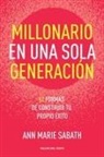Ann Marie Sabath - Millonario en una sola generación