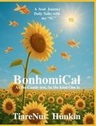 Tiarenui Hunkin - BonhomiCal
