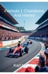 Karl Nystrom - Formula 1 Champions And History