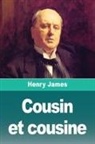 Henry James - Cousin et cousine