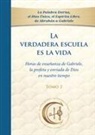 Gabriele - La verdadera escuela es la vida. Tomo 2