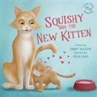 Emmy Wilson - Squishy and the New Kitten