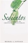 Michael A Santiago - Sedientos