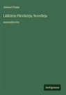 Jalmari Finne - Lääkärin Päiväkirja; Novelleja