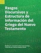Pere Cané-Gombau, Stephen H Levinsohn - Rasgos Discursivos y Estructura de Información del Griego del Nuevo Testamento