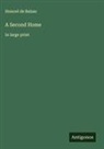 Honoré de Balzac - A Second Home