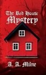 A. A. Milne - The Red House Mystery