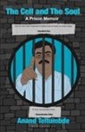 Anand Teltumbde - The Cell and the Soul