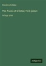 Friedrich Schiller - The Poems of Schiller; First period