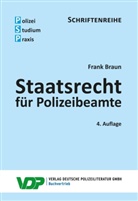 Frank Braun - Staatsrecht für Polizeibeamte