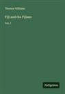 Thomas Williams - Fiji and the Fijians