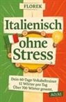 FLOREK Sprachwelt - Italienisch ohne Stress