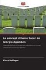 Klara Hofinger - Le concept d'Homo Sacer de Giorgio Agamben