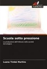 Luana Timbó Martins - Scuola sotto pressione