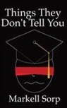 Markell Sorp - Things They Don't Tell You