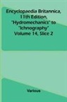 Various - Encyclopaedia Britannica, 11th Edition, "Hydromechanics" to "Ichnography" Volume 14, Slice 2