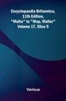 Various - Encyclopaedia Britannica, 11th Edition, "Malta" to "Map, Walter" Volume 17, Slice 5