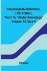 Various - Encyclopaedia Britannica, 11th Edition, "Hero" to "Hindu Chronology" Volume 13, Slice 4