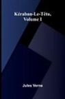 Jules Verne - K raban-Le-T tu, Volume I