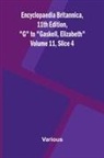 Various - Encyclopaedia Britannica, 11th Edition, "G" to "Gaskell, Elizabeth" Volume 11, Slice 4