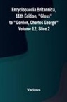 Various - Encyclopaedia Britannica, 11th Edition, "Gloss" to "Gordon, Charles George" Volume 12, Slice 2