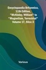 Various - Encyclopaedia Britannica, 11th Edition, "McKinley, William" to "Magnetism, Terrestrial" Volume 17, Slice 3