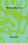 Jules Verne - Mistress Branican