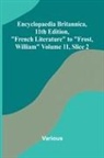 Various - Encyclopaedia Britannica, 11th Edition, "French Literature" to "Frost, William" Volume 11, Slice 2