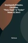 Various - Encyclopaedia Britannica, 11th Edition, "Fleury, Claude" to "Foraker" Volume 10, Slice 5