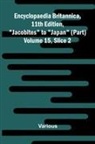 Various - Encyclopaedia Britannica, 11th Edition, "Jacobites" to "Japan" (part) Volume 15, Slice 2