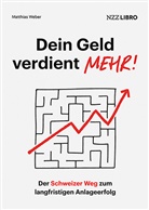 Matthias Weber - Dein Geld verdient mehr!