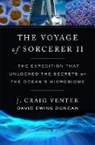 Duncan David Ewing, J. Craig Venter - The Voyage of Sorcerer II