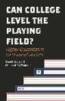 Sandy Mcpherson Baum, Baum Sandy, McPherson Michael - Can College Level the Playing Field?