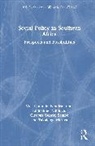 Vusi Gumede, Vusi Mokone Gumede, Takalanga Maziya, Neo Mokone, Emmanuel Ndhlovu, Cleopas Sambo - Social Policy in Southern Africa