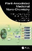 Pankaj Kumar (L.s. College Chaurasia, Shashi Lata Bharati, Pankaj Kumar Chaurasia, Ashutosh Mani,  Singh Sunita - Plant-Associated Medicinal Nano-Chemistry