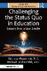 Phd Flumerfelt, Shannon Flumerfelt PhD, Michael Lerchenfeldt M.Ed. - Challenging the Status Quo in Education