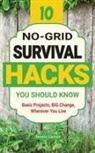 Dennis Carson - 10 No-Grid Survival Hacks You Should Know