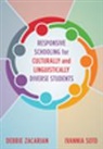 Ivannia Soto, Ivannia (Whittier College) Soto, Soto Ivannia, Debbie Zacarian, Zacarian Debbie - Responsive Schooling for Culturally and Linguistically Diverse Students