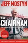 Jeffrey Mostyn - The Chairman