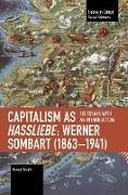 Szlajfer Henryk - Capitalism as Hassliebe: Werner Sombart (18631941)