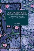 Smith Tony - A Socialism for the Twenty-First Century