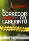 James Dashner, Lehanan Aida - El corredor del laberinto. Información clasificada