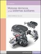 David González Calleja - Motores térmicos y sus sistemas auxiliares