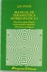J. H. Pulte - MANUAL TERAPEUTICA HOMEOPATICA - I