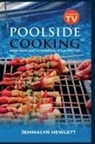 Alesha R. Brown, Jemmalyn Hewlett - Poolside Cooking