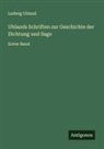 Ludwig Uhland - Uhlands Schriften zur Geschichte der Dichtung und Sage
